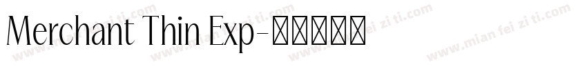 Merchant Thin Exp字体转换